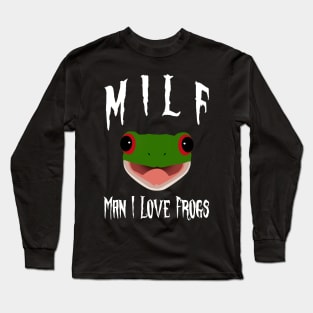 oh man i love frog with smiling frog Long Sleeve T-Shirt